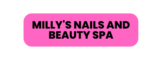 Milly s Nails and Beauty Spa